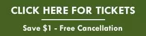 Click Here for Tickets - Save $1 - Free Cancellation