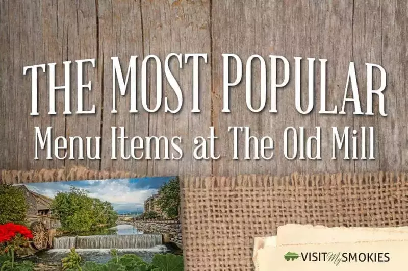 most popular menu items at the old mill
