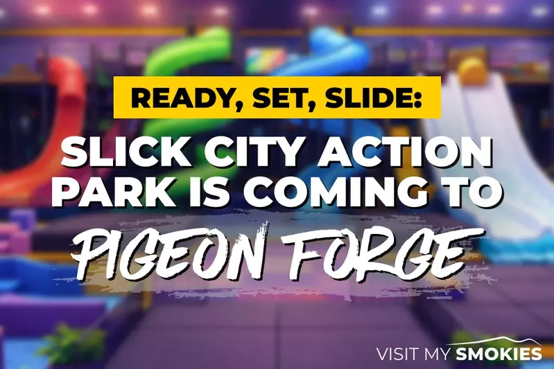 Slick City Action Park is coming to Pigeon Forge