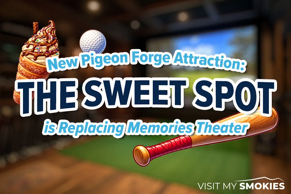 The Sweet Spot is a new Pigeon Forge attraction coming soon