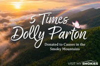 Dolly Parton donated to Smoky Mountain causes