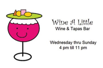 Wine a Little - Wine & Tapas Bar