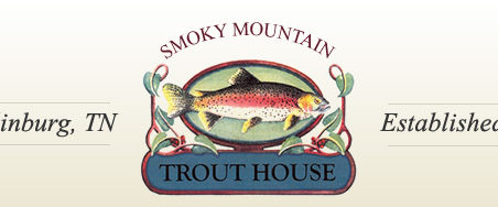 Smoky Mountain Trout House