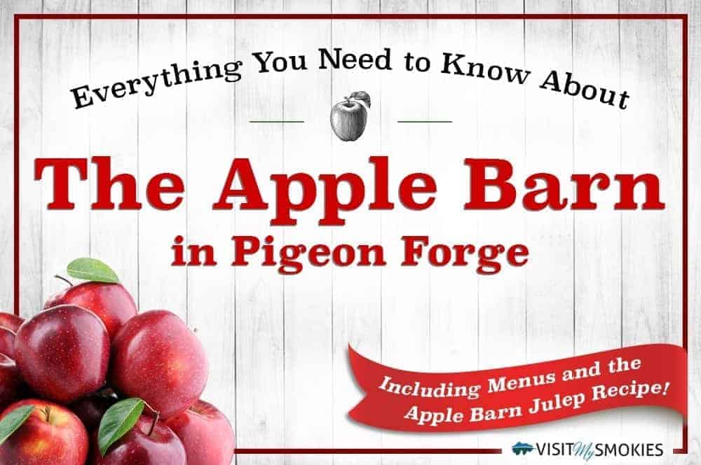 Everything You Need to Know About The Apple Barn in Pigeon Forge