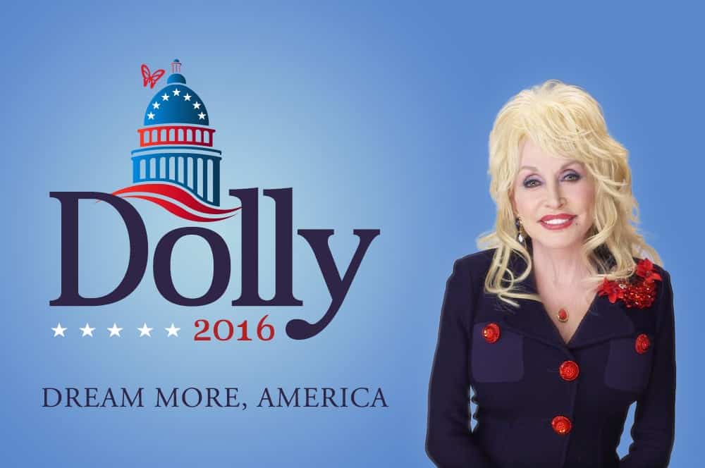 Dolly Parton for President promotional banner.