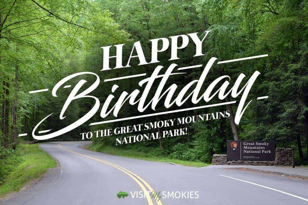 Happy Birthday to the Great Smoky Mountains National Park