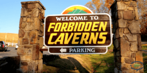 The sign for Forbidden Caverns in the Smoky Mountains.