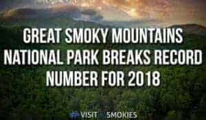 Great Smoky Mountains National Park Breaks Record