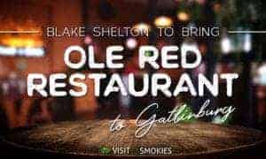 Blake Shelton Ole Red Gatlinburg