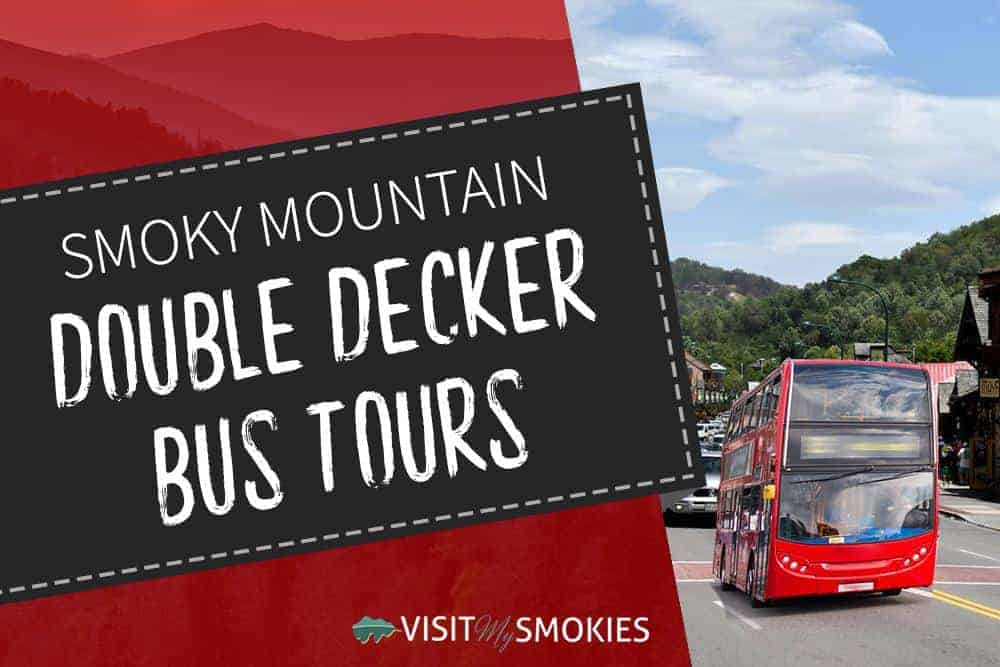 Smoky Mountain Double Decker Bus Tours