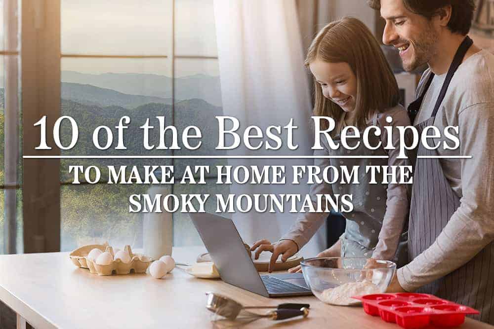 best recipes smoky mountains feature