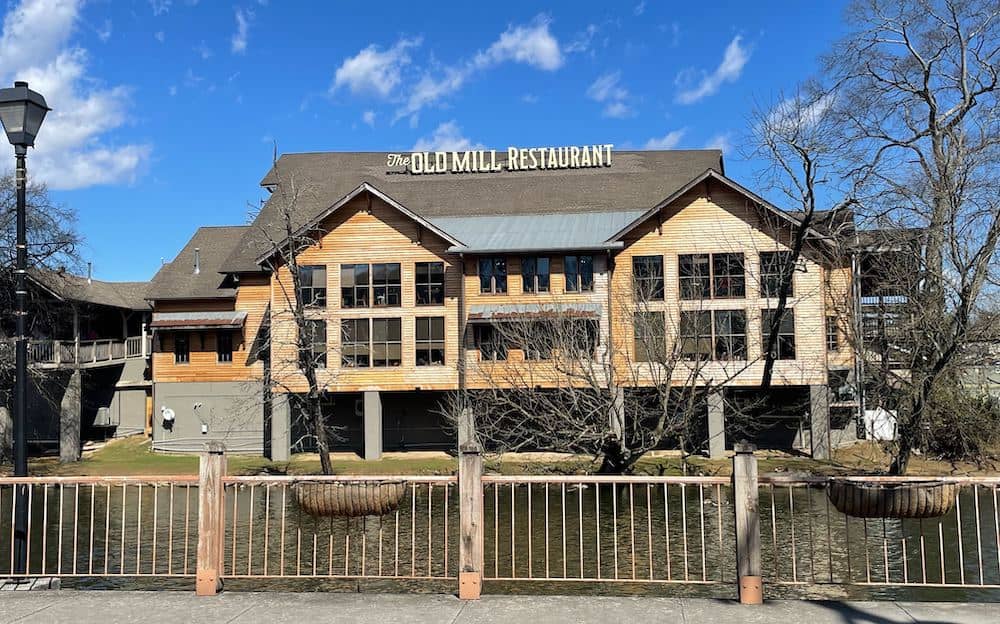 The Old Mill Restaurant in Pigeon Forge