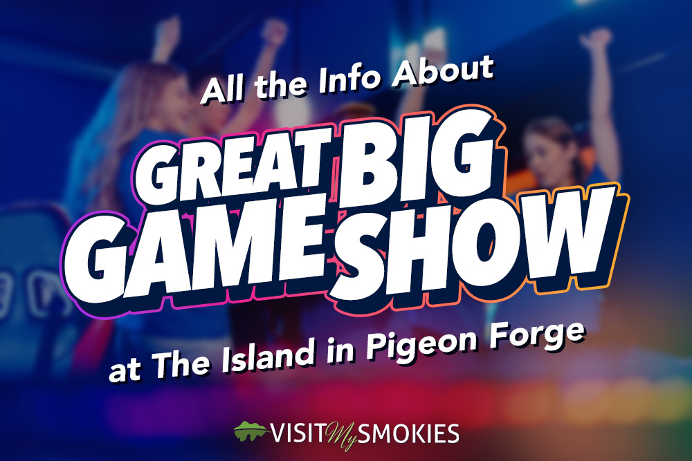 great big game show at the island in pigeon forge